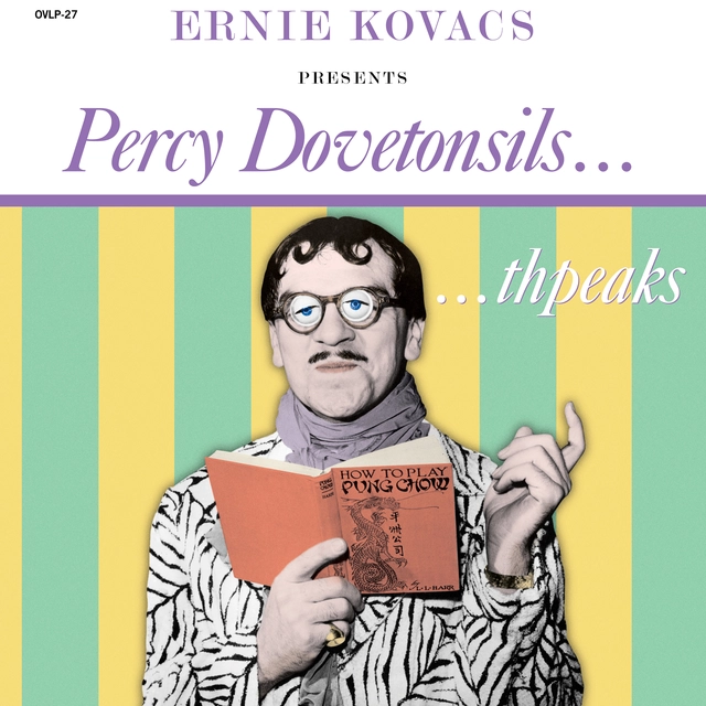 Ernie Kovacs Presents Percy Dovetonsils..Thpeaks (LP) 