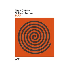 Theo Croker &amp; Sullivan Fortner Play (CD)