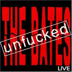 The Bates Unfucked - LTD (LP)