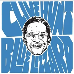 Clive Hunt Blue Lizzard (LP)