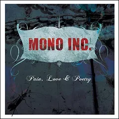 Mono Inc. Pain Love &amp; Poetry - LTD (LP)