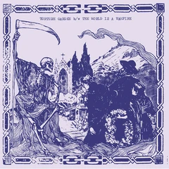 Torture Garden / The World Is A Vampire Decadencetomb (7")