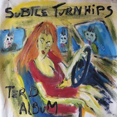 Subtle Turnhips Terd (LP)