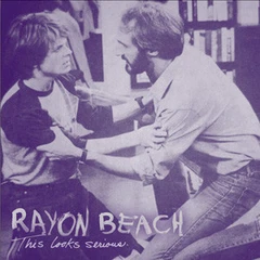 Rayon Beach This Looks Serious (LP)