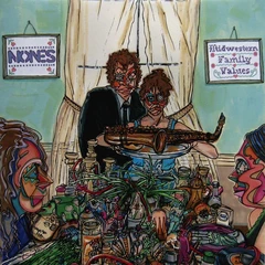 Nones Midwestern Family Values (LP)
