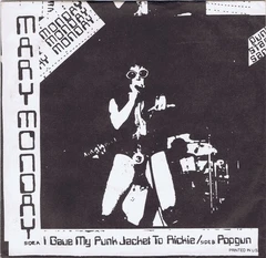 Mary Monday &amp; The Bitches I Gave My Punk Jacket To Rickie (7")
