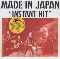 Made In Japan Instant Hit (7")