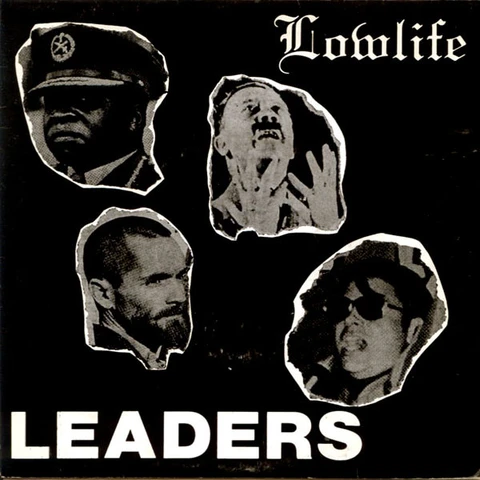 Lowlife Leaders (7") 