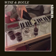 Strœm Wine &amp; Boule (LP)