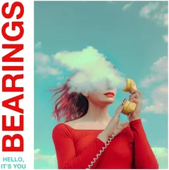 Bearings Hello, It's You (LP)