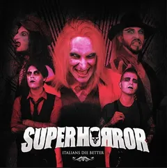 Superhorror Italians Die Better (LP)