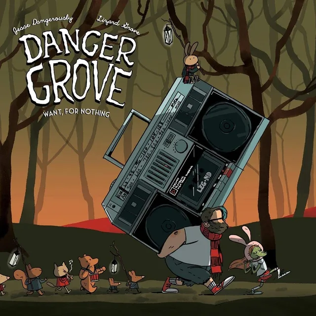 Danger Grove Want, For Nothing (LP) 