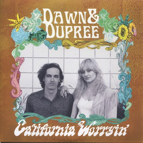 Dawn And Dupree California Worryin' (7") 