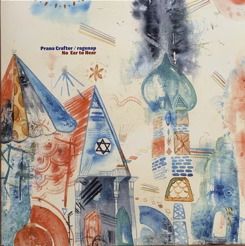 Prana Crafter / ragenap No Ear To Hear (LP) 