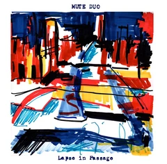 Mute Duo Lapse In Passage (LP)