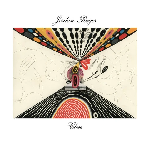 Jordan Reyes Close (LP) 