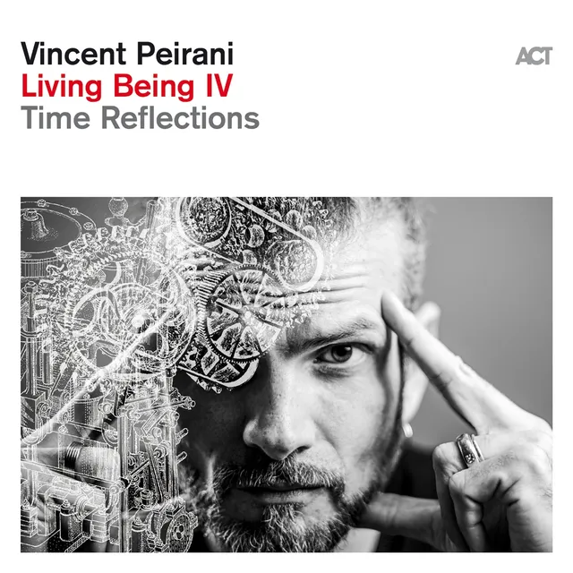 Vincent Peirani Living Being IV - Time Reflections (CD) 