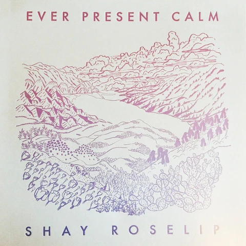 Shay Roselip Ever Present Calm (MC) 