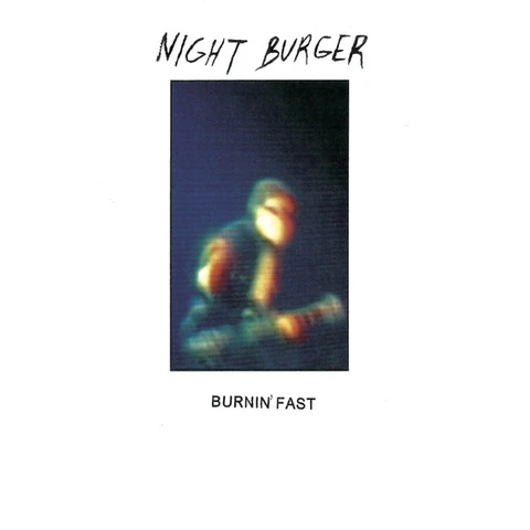 Night Burger Burnin' Fast (LP) 