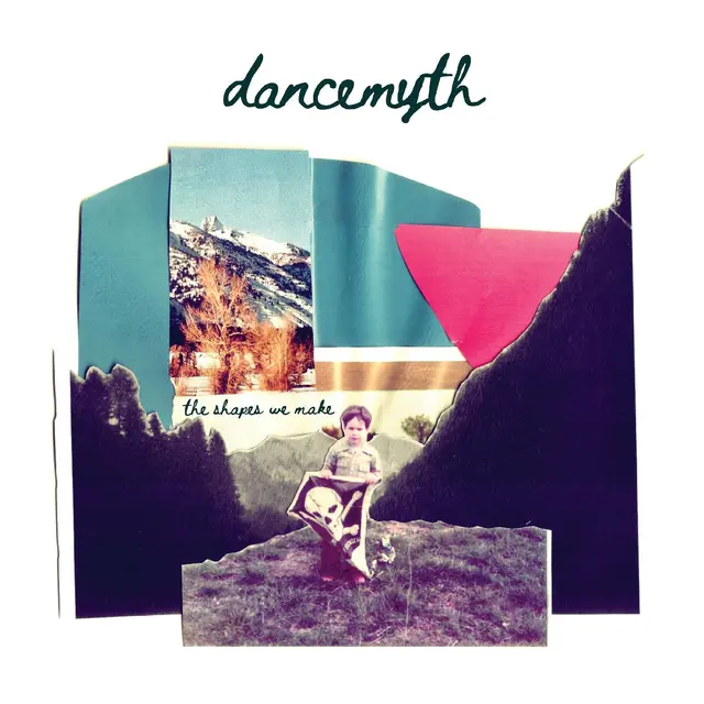 Dance Myth The Shapes We Make (LP) 
