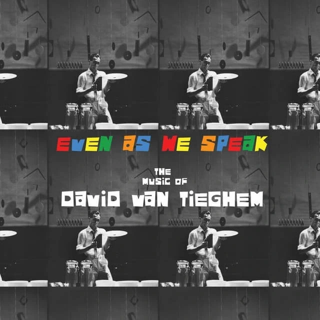 David Van Tieghem Even As We Speak: The Music Of… (LP) 