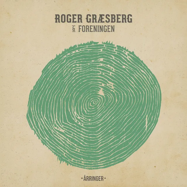 Roger Græsberg & Foreningen Årringer (LP) 