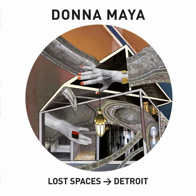 Maya Donna Lost Spaces - Detroit (LP) 