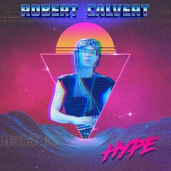 Robert Calvert Hype (LP)