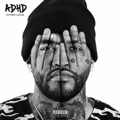 Joyner Lucas ADHD (LP)