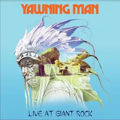 Yawning Man Live At Giant Rock - LTD (LP)