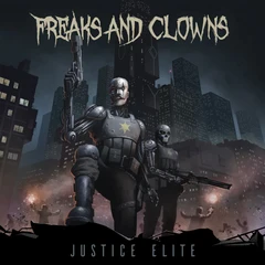 Freaks And Clowns Justice Elite (LP)