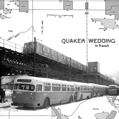 Quaker Wedding In Transit (LP)