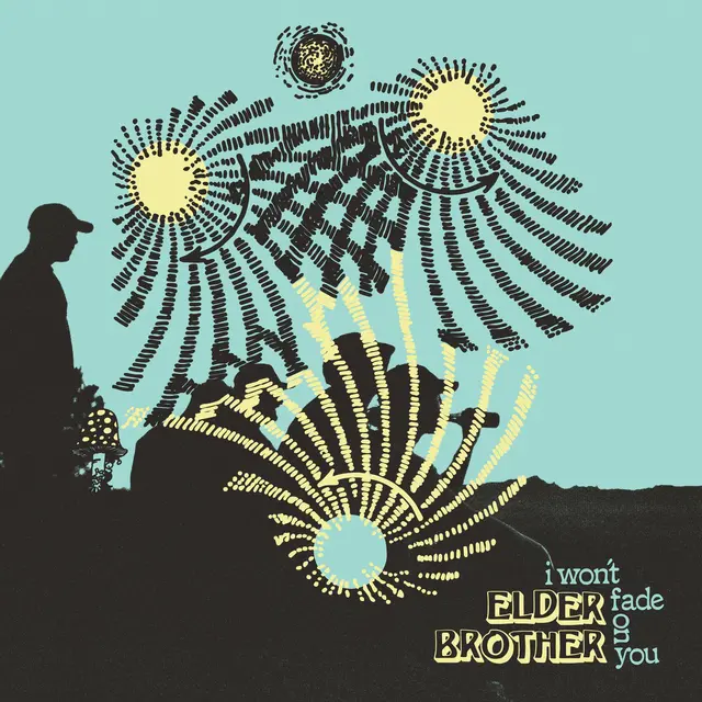 Elder Brother I Won't Fade On You (LP) 