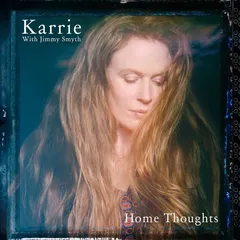Karrie With Jimmy Smyth Home Thoughts (LP)