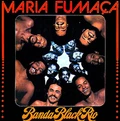 Banda Black Rio Maria Fumaca (LP)