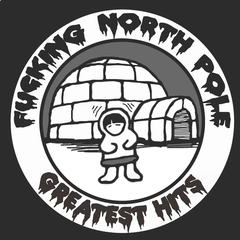 Diverse Artister Fucking North Pole - Greatest Hits! (LP)