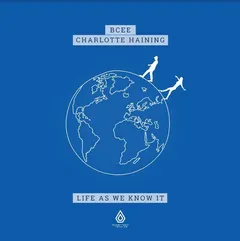 BCee &amp; Cahrlotte Haining Life As We Know It (2LP)