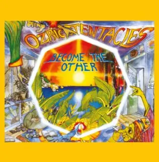 Ozric Tentacles Become The Other (2020 Remaster) (2LP) 