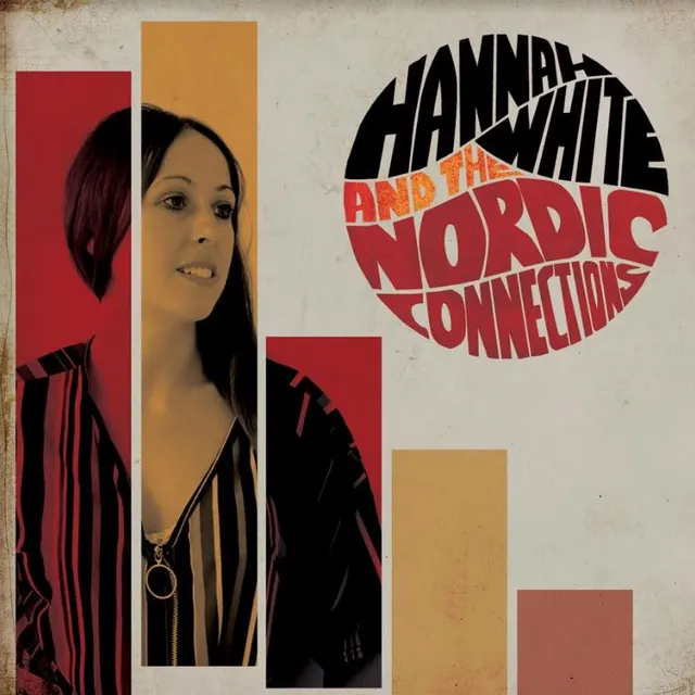 Hannah White And The Nordic Connection Hannah White And The Nordic … (LP) 
