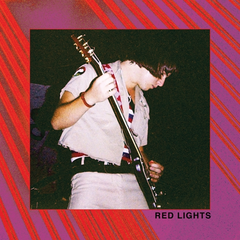 The Red Lights The Red Lights (12")