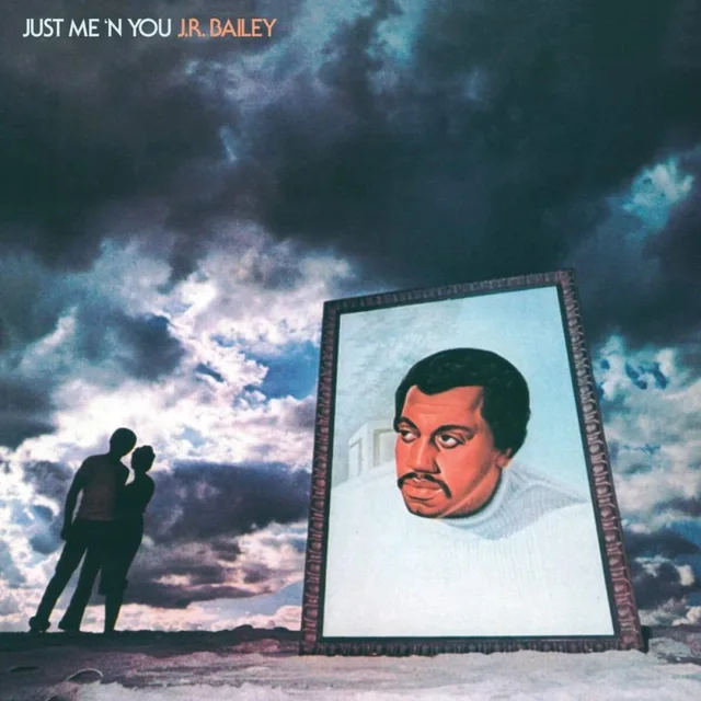 J.R. Bailey Just Me 'N' You (LP) 