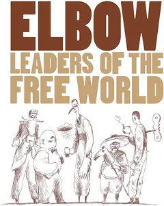 Elbow Leaders Of The Free World (LP)