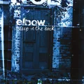 Elbow Asleep In The Back (2LP)