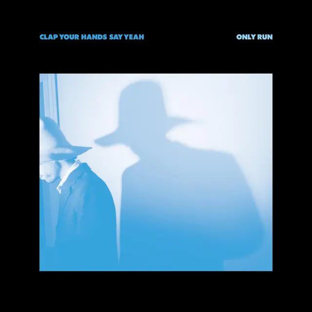 Clap Your Hands Say Yeah Only Run (LP) 