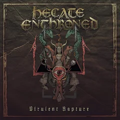 Hecate Enthroned Virulent Rapture (LP)