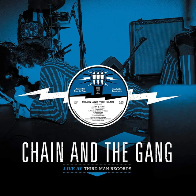 Chain And The Gang Live At Third Man 7-3-16 (12") 