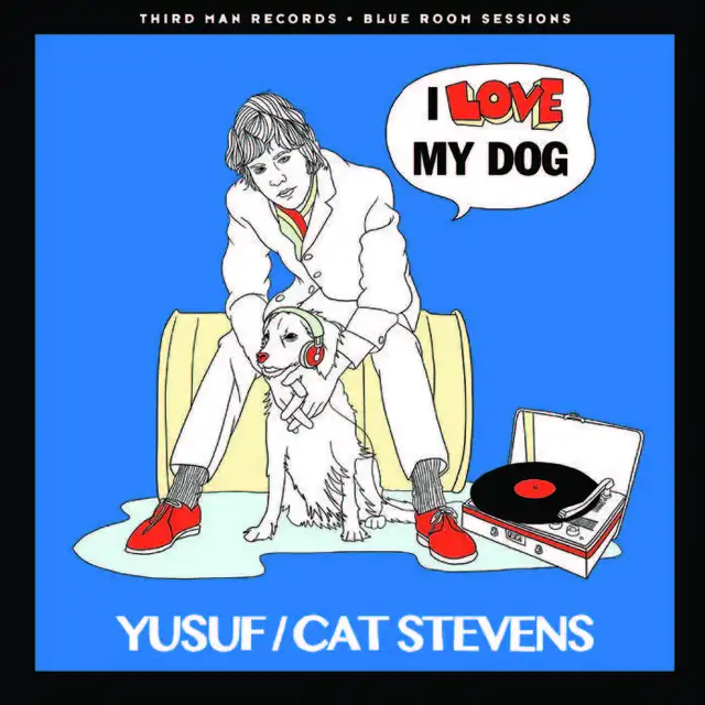 Yusuf/Cat Stevens I Love My Dog/Matthew & Son (7") 