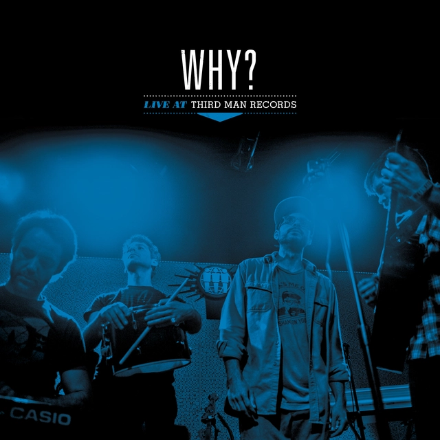Why? Live At Third Man Records (LP) 