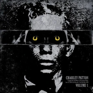Charley Patton Complete Recorded Works…Volume 1 (LP)