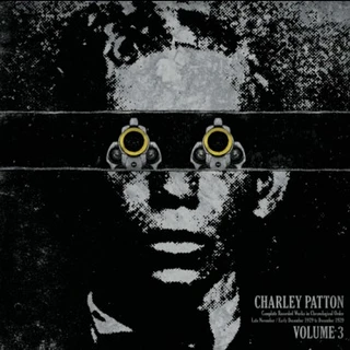 Charley Patton Complete Recorded Works Volume 3 (LP)